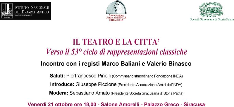 Il Teatro e la Città Verso il 53° Ciclo di Rappresentazioni Classiche