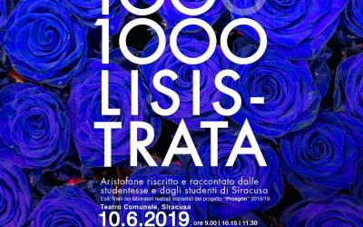 10, 100, 1000 Lisistrata. Aristofane riscritto e raccontato dalle studentesse e dagli studenti di Siracusa